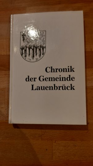 gebrauchtes Buch – Chronik der Gemeinde Lauenbrück