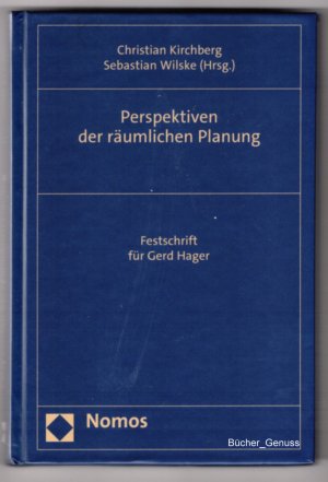 Perspektiven der räumlichen Planung - Festschrift für Gerd Hager