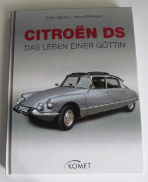 gebrauchtes Buch – Marek, Björn – Citroen DS - Das Leben einer Göttin