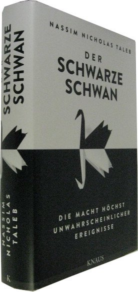 gebrauchtes Buch – Taleb, Nassim Nicholas – Der schwarze Schwan, die Macht höchst unwahrscheinlicher Ereignisse.