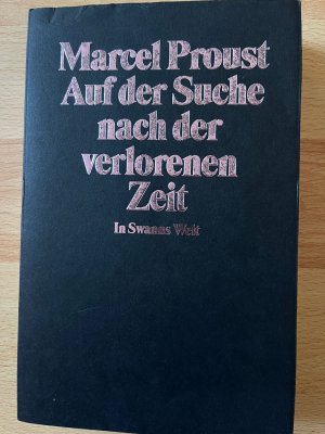 gebrauchtes Buch – Marcel Proust – Auf der Suche nach der verlorenen Zeit. In Swanns Welt