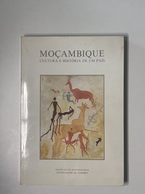 Mocambique - Culture e Historia de um Pais