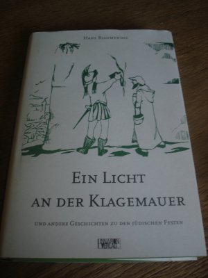 gebrauchtes Buch – Hans Bloemendal – Ein Licht an der Klagemauer