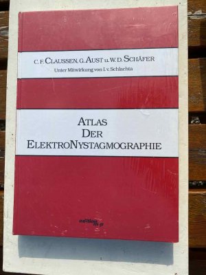 Atlas der Elektronystagmographie, Hals-Nasen-Ohren-, Augenheilkunde , Nystagmen (unwillkürliche, reflexartige reflektorische Augenbewegungen