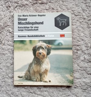 Unser Mischlingshund - Ratschläge für eine lange Freundschaft