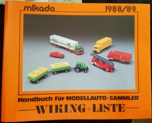 Wiking-Liste 1988/89. Handbuch für Modellauto-Sammler