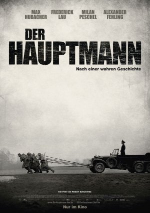 Der Hauptmann - Nach einer wahren Geschichte