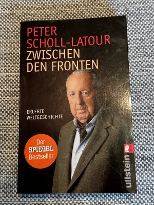 gebrauchtes Buch – Peter Scholl-Latour – Zwischen den Fronten