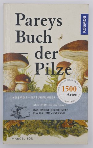 gebrauchtes Buch – Marcel Bon – Pareys Buch der Pilze  +++ TOP +++