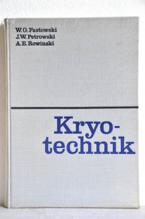 antiquarisches Buch – W. G. Fastowski – Kryotechnik