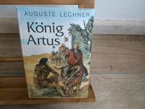 König Artus ### GEPFLEGTES EXEMPLAR - GEBUNDENE AUSGABE ###