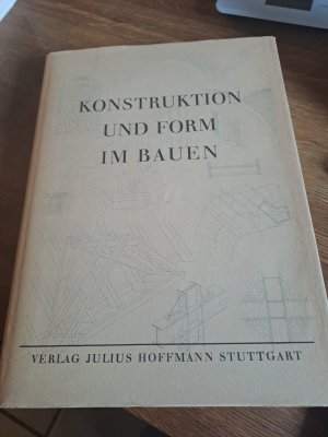 antiquarisches Buch – Hess, Friedrich – Konstruktion und Form im Bauen.