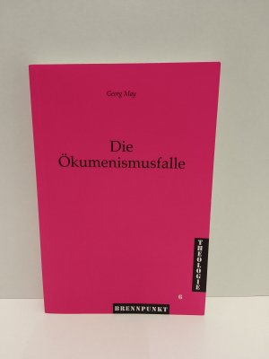 Die Ökumenismusfalle