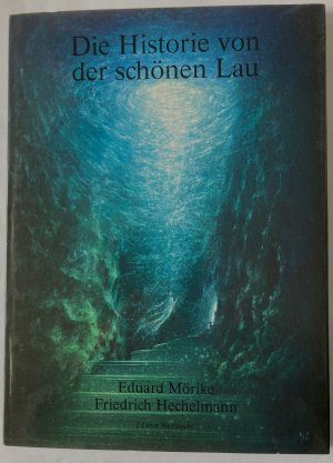 Die Historie von der schönen Lau