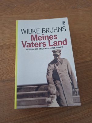 gebrauchtes Buch – Wibke Bruhns – Meines Vaters Land - Geschichte einer deutschen Familie