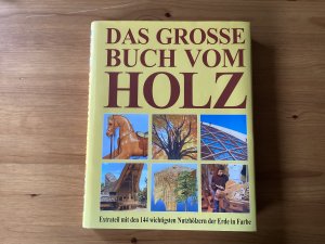 gebrauchtes Buch – Jürgen Schwab – Das große Buch vom Holz