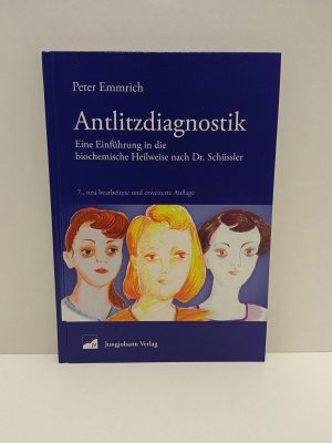 gebrauchtes Buch – Peter Emmrich – Antlitzdiagnostik - Eine Einführung in die biochemische Heilweise nach Dr. Schüssler