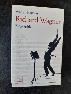 gebrauchtes Buch – Walter Hansen – Richard Wagner - Biographie