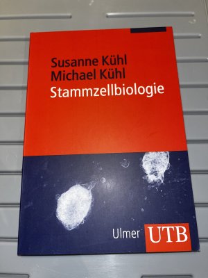 gebrauchtes Buch – Kühl, Susanne; Kühl, Michael – Stammzellbiologie