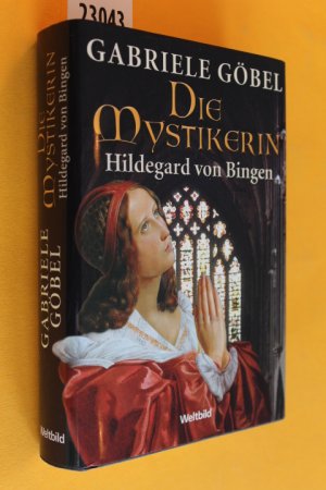 gebrauchtes Buch – Gabrielle Göbel – Die Mystikerin Hildegard von Bingen gebrauchtes Buch – Gabrielle Göbel – Die Mystikerin Hildegard von Bingen