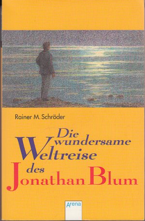 Die wundersame Weltreise des Jonathan Blum