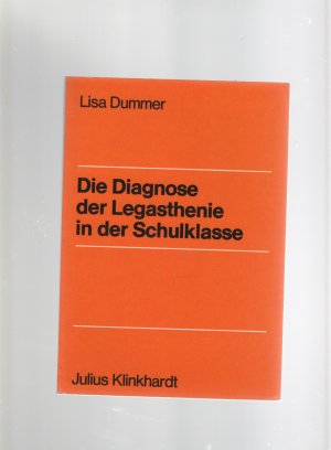 Die Diagnose der Legasthenie in der Schulklasse