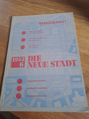 antiquarisches Buch – Die neue Stadt. 6/1953.