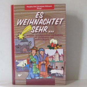 gebrauchtes Buch – Margitta Paul – Es weihnachtet sehr - Anspiele, Sprechmotetten und Gedichte für die Advents- und Weihnachtszeit