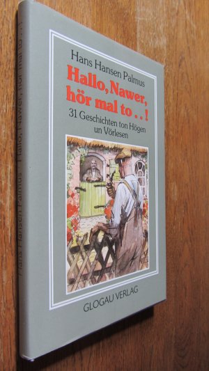 gebrauchtes Buch – Palmus, Hans Hansen – Hallo, Nawer - hör mal to...