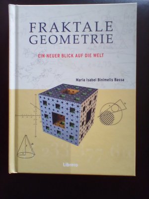 gebrauchtes Buch – Binimelis Bassa Maria Isabel – Fraktale Geometrie Ein neue Blick auf die welt