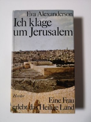 antiquarisches Buch – Eva Alexanderson – Ich klage um Jerusalem