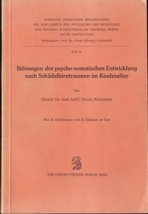 gebrauchtes Buch – Ursula Kleinpeter – Störungen der psycho- somatischen Entwicklung nach Schädelhirntraumen