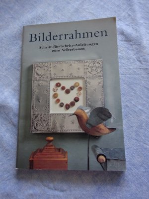 gebrauchtes Buch – Bilderrahmen zum Selberbauen