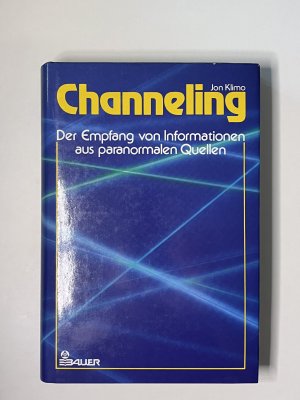 Channeling: Der Empfang von Informationen aus paranormalen Quellen