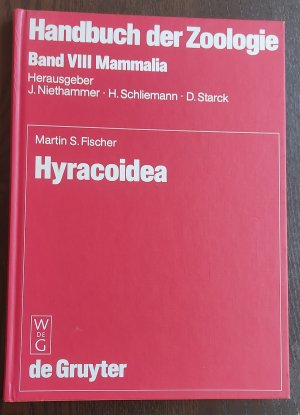 Handbuch der Zoologie. Band 8: Teilbd 58. Mammalia / Hyracoidea