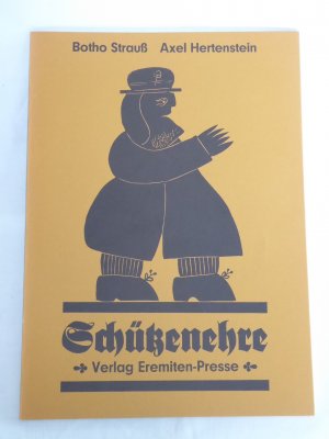 Schützenehre - Erzählung. Erstausgabe Eremiten-Presse 1974/75. Nummeriert und signiert. Wie neu.