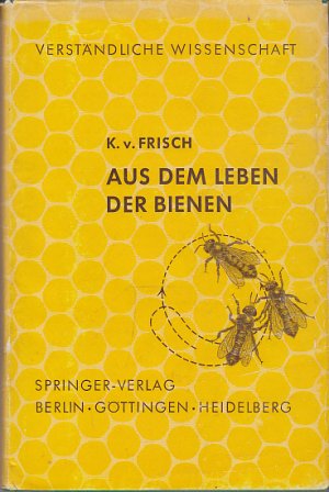 Aus dem Leben der Bienen. Verständliche Wissenschaft