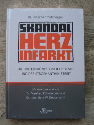 Skandal Herzinfarkt