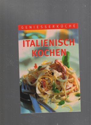 Italienisch kochen