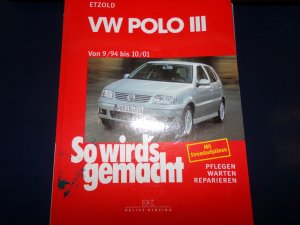 Reparaturanleitung VW Polo III 9/94 bis 10/01 - So wird's gemacht - Band 97