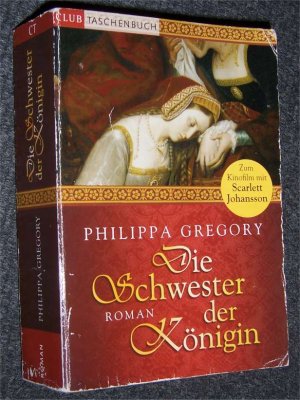 gebrauchtes Buch – Philippa Gregory – Die Schwester der Königin