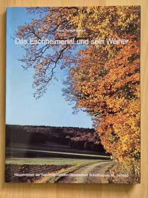 gebrauchtes Buch – Peter Russenberger – Das Eschheimertal und sein Weiher