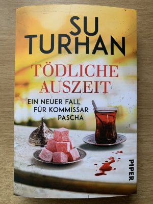 gebrauchtes Buch – Su Turhan – Tödliche Auszeit - Ein neuer Fall für Kommissar Pascha