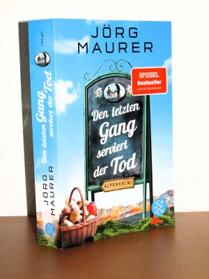 gebrauchtes Buch – Jörg Maurer – Den letzten Gang serviert der Tod - Alpenkrimi