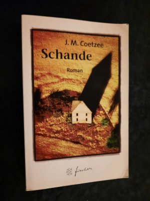 gebrauchtes Buch – J. M. Coetzee – Schande - Roman