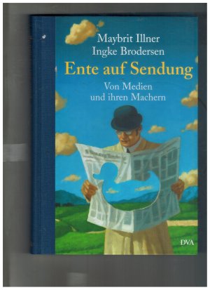 gebrauchtes Buch – Maybrit Illner / Ingke Brodersen – Ente auf Sendung - Von Medien und ihren machern