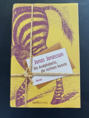 gebrauchtes Buch – Jonas Jonasson – Die Analphabetin, die rechnen konnte