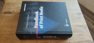 gebrauchtes Buch – Helmut Kipphan – Handbook of Print Media - Technologies and Production Methods mit CD