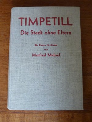 Timpetill. Die Stadt ohne Eltern