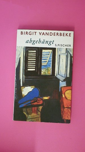 gebrauchtes Buch – Birgit Vanderbeke – ABGEHÄNGT.